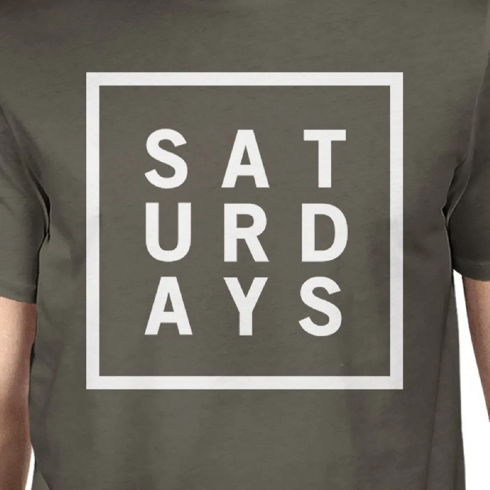 Saturdays Mens Cool Grey Tees Cute Short Sleeve Tee Funny Shirt