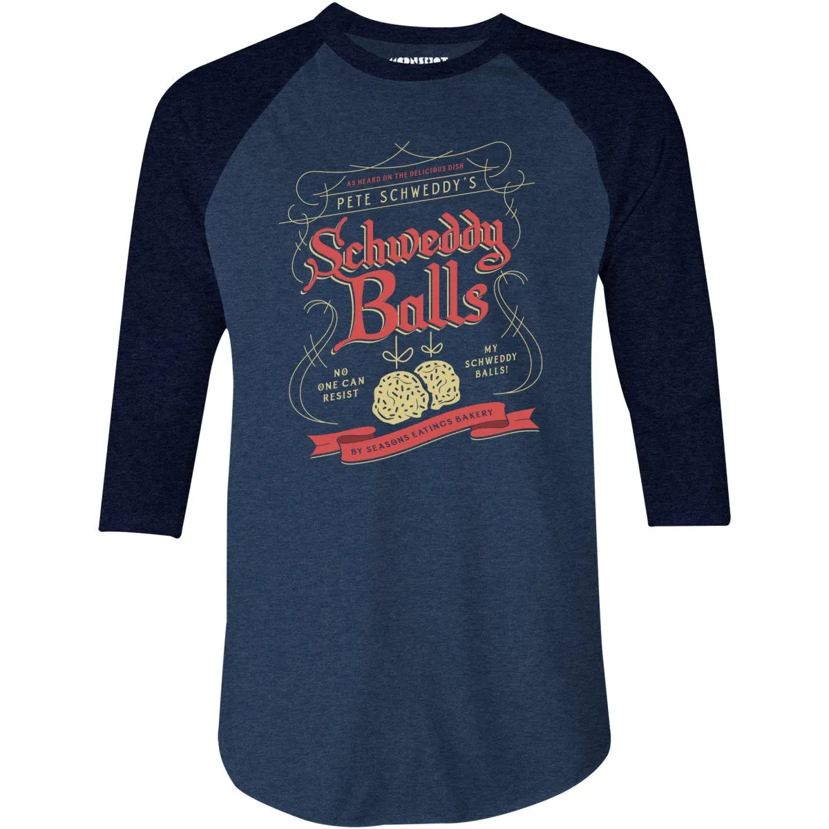 Schweddy Balls - 3/4 Sleeve Raglan T-Shirt